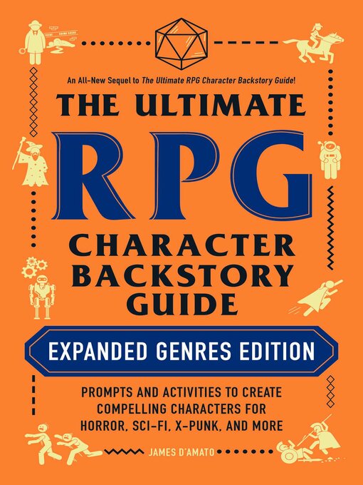Title details for The Ultimate RPG Character Backstory Guide by James D'Amato - Wait list